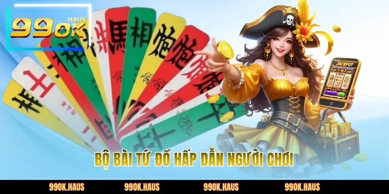 Bài Tứ Sắc 99OK - Hướng Dẫn Cách Tham Gia Chi Tiết Nhất 3 Bộ bài tứ đồ hấp dẫn người chơi