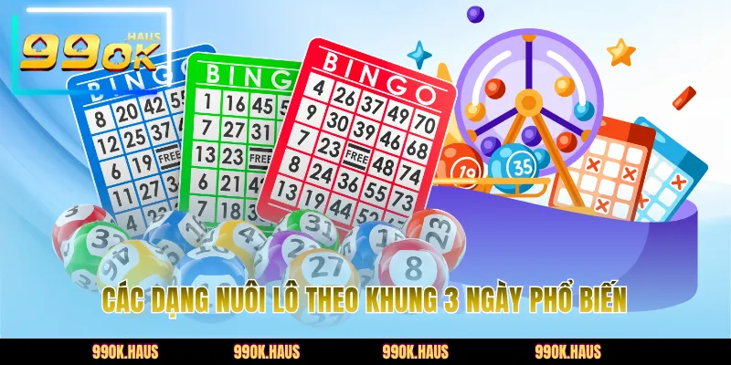 Các dạng nuôi lô theo khung 3 ngày phổ biến
