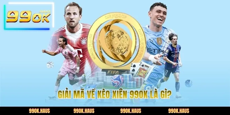 Giải mã về kèo xiên 99OK là gì?