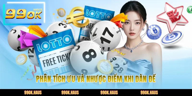 Phân tích ưu và nhược điểm khi dàn đề