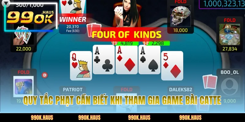 Bài Catte - Tổng Hợp Luật Đánh Chi Tiết Trên Nền Tảng 99OK 5 Tìm hiểu quy tắc phạt trong game bài Catte